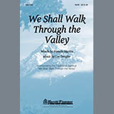 Download or print We Shall Walk Through The Valley In Peace Sheet Music Printable PDF 5-page score for Concert / arranged SATB Choir SKU: 284421.