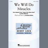 Download or print We Will Do Miracles Sheet Music Printable PDF 18-page score for Concert / arranged SATB Choir SKU: 1219921.