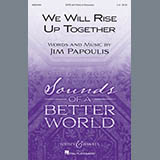 Download or print We Will Rise Up Together Sheet Music Printable PDF 10-page score for Concert / arranged SATB Choir SKU: 410421.