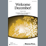 Download or print Welcome, December! Sheet Music Printable PDF 10-page score for Christmas / arranged 2-Part Choir SKU: 289312.