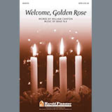 Download or print Welcome, Golden Rose Sheet Music Printable PDF 6-page score for Christmas / arranged SATB Choir SKU: 289818.