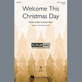 Download or print Welcome This Christmas Day Sheet Music Printable PDF 8-page score for Concert / arranged 2-Part Choir SKU: 99104.