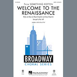 Download or print Welcome To The Renaissance Sheet Music Printable PDF 15-page score for Broadway / arranged SATB Choir SKU: 170231.