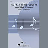 Download or print We're All In This Together (from High School Musical) Sheet Music Printable PDF 15-page score for Disney / arranged SATB Choir SKU: 98639.