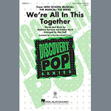 Download or print We're All In This Together (from High School Musical: The Musical: The Series) (arr. Mac Huff) Sheet Music Printable PDF 13-page score for Children / arranged 3-Part Mixed Choir SKU: 474240.