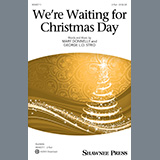 Download or print We're Waiting For Christmas Day Sheet Music Printable PDF 9-page score for Concert / arranged 2-Part Choir SKU: 646794.