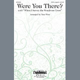 Download or print Were You There When They Crucified My Lord? Sheet Music Printable PDF 7-page score for Concert / arranged SATB Choir SKU: 281499.