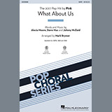 Download or print What About Us (arr. Mark Brymer) Sheet Music Printable PDF 15-page score for Pop / arranged SSA Choir SKU: 251012.