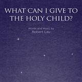 Download or print What Can I Give To The Holy Child? Sheet Music Printable PDF 10-page score for Concert / arranged SATB Choir SKU: 96340.