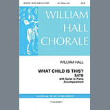 Download or print What Child Is This (arr. William D. Hall) Sheet Music Printable PDF 7-page score for Christmas / arranged SATB Choir SKU: 431061.