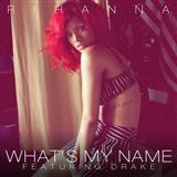 Download or print What's My Name? (feat. Drake) Sheet Music Printable PDF 8-page score for R & B / arranged Piano, Vocal & Guitar (Right-Hand Melody) SKU: 106210.