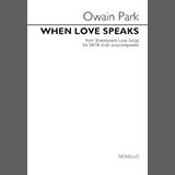 Download or print When Love Speaks Sheet Music Printable PDF 4-page score for Classical / arranged SATB Choir SKU: 1291204.