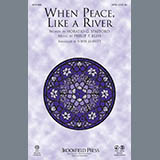 Download or print When Peace Is Like A River Sheet Music Printable PDF 7-page score for Traditional / arranged SATB Choir SKU: 289813.
