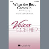 Download or print When The Boat Comes In (arr. Cristi Cary Miller) Sheet Music Printable PDF 17-page score for Folk / arranged 2-Part Choir SKU: 452931.