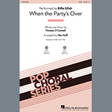 Download or print when the party's over (arr. Mac Huff) Sheet Music Printable PDF 11-page score for Pop / arranged SSA Choir SKU: 452877.