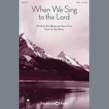 Download or print When We Sing To The Lord Sheet Music Printable PDF 11-page score for Hymn / arranged SATB Choir SKU: 154322.