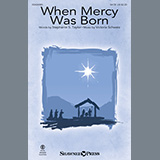 Download or print When Mercy Was Born Sheet Music Printable PDF 7-page score for Christmas / arranged SATB Choir SKU: 1008266.