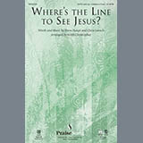 Download or print Where's The Line To See Jesus? Sheet Music Printable PDF 9-page score for Sacred / arranged SATB Choir SKU: 79253.