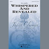 Download or print Whispered And Revealed Sheet Music Printable PDF 14-page score for Winter / arranged SATB Choir SKU: 159873.