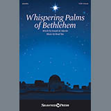 Download or print Whispering Palms Of Bethlehem Sheet Music Printable PDF 11-page score for Christmas / arranged SATB Choir SKU: 170218.