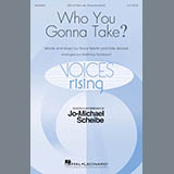 Download or print Who You Gonna Take? Sheet Music Printable PDF 12-page score for Country / arranged SSA Choir SKU: 186712.