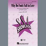 Download or print Why Do Fools Fall In Love (arr. Mac Huff) Sheet Music Printable PDF 7-page score for Pop / arranged SSA Choir SKU: 437935.