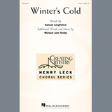 Download or print Winter's Cold Sheet Music Printable PDF 14-page score for Concert / arranged 3-Part Mixed Choir SKU: 441053.