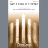 Download or print With A Voice Of Triumph Sheet Music Printable PDF 10-page score for Sacred / arranged SATB Choir SKU: 86620.