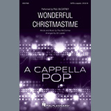 Download or print Wonderful Christmastime (arr. Ed Lojeski) Sheet Music Printable PDF 18-page score for Christmas / arranged SATB Choir SKU: 449521.