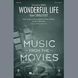 Download or print Wonderful Life (from Smallfoot) (arr. Mark Brymer) Sheet Music Printable PDF 11-page score for Film/TV / arranged 2-Part Choir SKU: 415544.