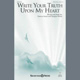 Download or print Write Your Truth Upon My Heart Sheet Music Printable PDF 2-page score for Sacred / arranged Choir SKU: 407519.