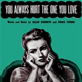 Download or print You Always Hurt The One You Love Sheet Music Printable PDF 2-page score for Pop / arranged Guitar Chords/Lyrics SKU: 117007.