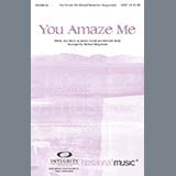 Download or print You Amaze Me Sheet Music Printable PDF 14-page score for Concert / arranged SATB Choir SKU: 98240.