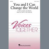 Download or print You And I Can Change The World Sheet Music Printable PDF 11-page score for Concert / arranged 2-Part Choir SKU: 415687.