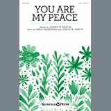 Download or print You Are My Peace Sheet Music Printable PDF 9-page score for Sacred / arranged SATB Choir SKU: 446601.