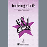 Download or print You Belong With Me Sheet Music Printable PDF 9-page score for Pop / arranged SSA Choir SKU: 284714.