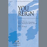 Download or print You Reign Sheet Music Printable PDF 9-page score for Sacred / arranged SATB Choir SKU: 290588.