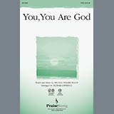 Download or print You, You Are God Sheet Music Printable PDF 11-page score for Sacred / arranged SATB Choir SKU: 98237.