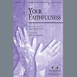 Download or print Your Faithfulness Sheet Music Printable PDF 11-page score for Contemporary / arranged SATB Choir SKU: 293670.