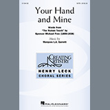 Download or print Your Hand and Mine Sheet Music Printable PDF 11-page score for Festival / arranged SATB Choir SKU: 1229870.