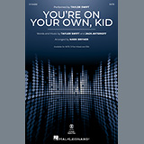 Download or print You're On Your Own, Kid (arr. Mark Brymer) Sheet Music Printable PDF 11-page score for Pop / arranged SATB Choir SKU: 1373757.